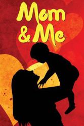 Mom and Me : Mother Son Journal