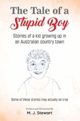 The Tale of a Stupid Boy