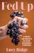 Fed Up : A Chef's Adventures in Food, Farming and Feminism
