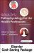 Gould's Pathophysiology for the Health Professions - Text and Study Guide Package Gould's Pathophysiology for the Health Professions - Text and Study Guide Package