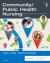 Community/Public Health Nursing : Promoting the Health of Populations
