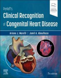 Perloff's Clinical Recognition of Congenital Heart Disease