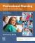 Professional Nursing : Concepts and Challenges