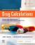 Brown and Mulholland's Drug Calculations : Process and Problems for Clinical Practice Brown and Mulholland's Drug Calculations : Process and Problems for Clinical Practice
