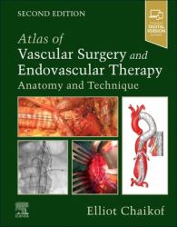 Atlas of Vascular Surgery and Endovascular Therapy : Anatomy and Technique
