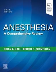 Anesthesia: a Comprehensive Review
