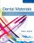 Dental Materials : Clinical Applications for Dental Assistants and Dental Hygienists