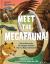 Meet the Megafauna! : Get to Know 20 of the Largest Animals to Ever Roam the Earth