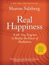 Real Happiness, 10th Anniversary Edition : A 28-Day Program to Realize the Power of Meditation