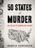 50 States of Murder : An Atlas of American Crime