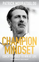 Champion Mindset : Coach Yourself to Win at Life