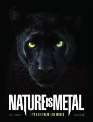 Nature Is Metal : It's a Life-Eats-Life World