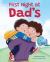 First Night at Dad's : A Reassuring Book about Divorce, Separation, and Family Changes