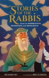 Stories of the Rabbis : Tales of Inspiration, Tradition, and Resilience