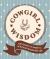 Cowgirl Wisdom : 100 Quotes to Inspire a Wild and Wonderful Life
