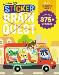 Sticker Brain Quest: Learn Reading Skills with Stickers for Grades K And 1