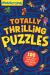Puzzletopia: Totally Thrilling Puzzles : 100 Fun Brain Teasers, Secret Codes, Logic Games, and More for Kids Ages 8 and Up