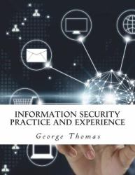 Information Security Practice and Experience