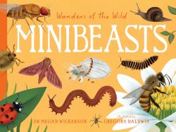 Wonders of the Wild: Minibeasts