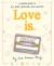 Love Is