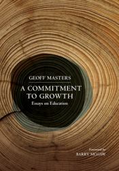 A Commitment to Growth : Essays on Education