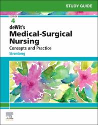 Study Guide for DeWit's Medical-Surgical Nursing : Concepts and Practice