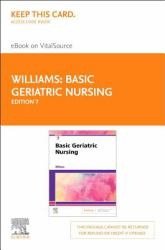 Basic Geriatric Nursing Elsevier EBook on VitalSource (Retail Access Card)