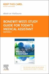 Study Guide for Today's Medical Assistant : Clinical and Administrative Procedures