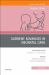 Current Advances in Neonatal Care, an Issue of Pediatric Clinics of North America