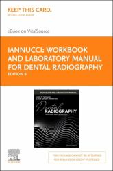 Workbook and Laboratory Manual for Dental Radiography - Elsevier EBook on VitalSource (Retail Access Card)
