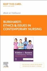 Ethics and Issues in Contemporary Nursing - Elsevier EBook on Vitalsource (Retail Access Card)