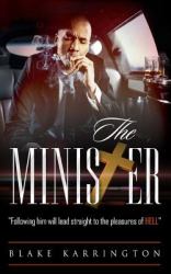 The Minister : Following Him Will Lead Straight to the Pleasures of Hell