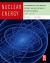 Nuclear Energy : An Introduction to the Concepts, Systems, and Applications of Nuclear Processes