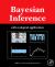 Bayesian Inference : With Ecological Applications
