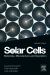Solar Cells : Materials, Manufacture and Operation