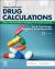 Brown and Mulholland's Drug Calculations : Ratio and Proportion Problems for Clinical Practice Brown and Mulholland's Drug Calculations : Ratio and Proportion Problems for Clinical Practice