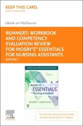 Workbook and Competency Evaluation Review for Mosby's Essentials for Nursing Assistants - Elsevier EBook on VitalSource (Retail Access Card)
