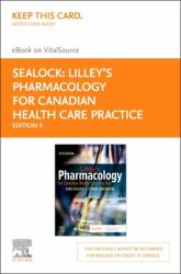 Lilley's Pharmacology for Canadian Health Care Practice