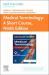 Medical Terminology Online with Elsevier Adaptive Learning for Medical Terminology: a Short Course (Access Card)