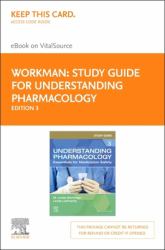 Study Guide for Understanding Pharmacology - Elsevier e-Book on VitalSource (Retail Access Card) : Essentials for Medication Safety