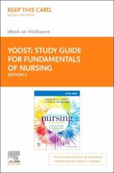 Study Guide for Fundamentals of Nursing - Elsevier EBook on VitalSource (Retail Access Card)