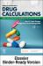 Brown and Mulholland's Drug Calculations - Binder Ready Brown and Mulholland's Drug Calculations - Binder Ready