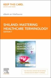 Mastering Healthcare Terminology - Elsevier EBook on VitalSource (Retail Access Card)