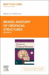Anatomy of Orofacial Structures - Elsevier EBook on VitalSource (Retail Access Card) : A Comprehensive Approach