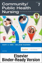 Community/Public Health Nursing - Binder Ready : Promoting the Health of Populations