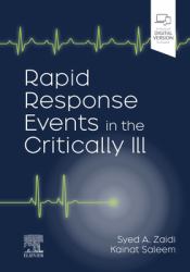 Rapid Response Events in the Critically Ill : A Case-Based Approach to Inpatient Medical Emergencies