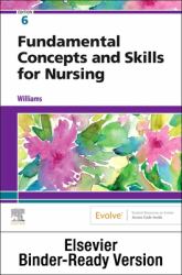 Fundamental Concepts and Skills for Nursing - Binder Ready