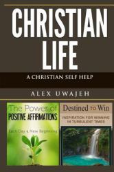 Christian Life: a Christian Self Help