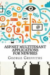 ASP. NET Multitenant Applications for Newbies