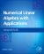 Numerical Linear Algebra with Applications : Using MATLAB and Octave